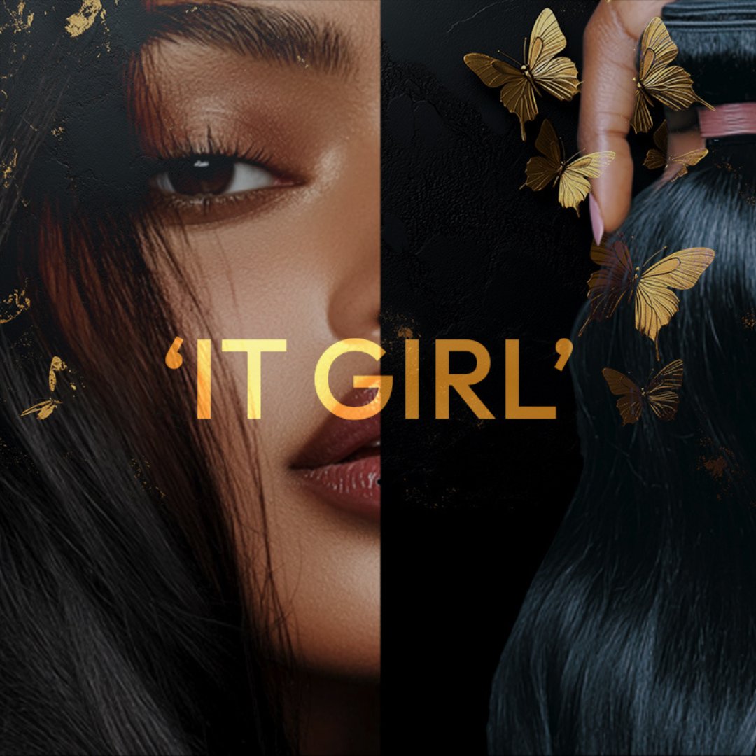 IT GIRL Collection Banner – "IT GIRL Collection - Luxury raw straight hair in Malaysian, Indonesian, and Cambodian textures. Sleek, sophisticated, and confidence-boosting premium hair extensions.